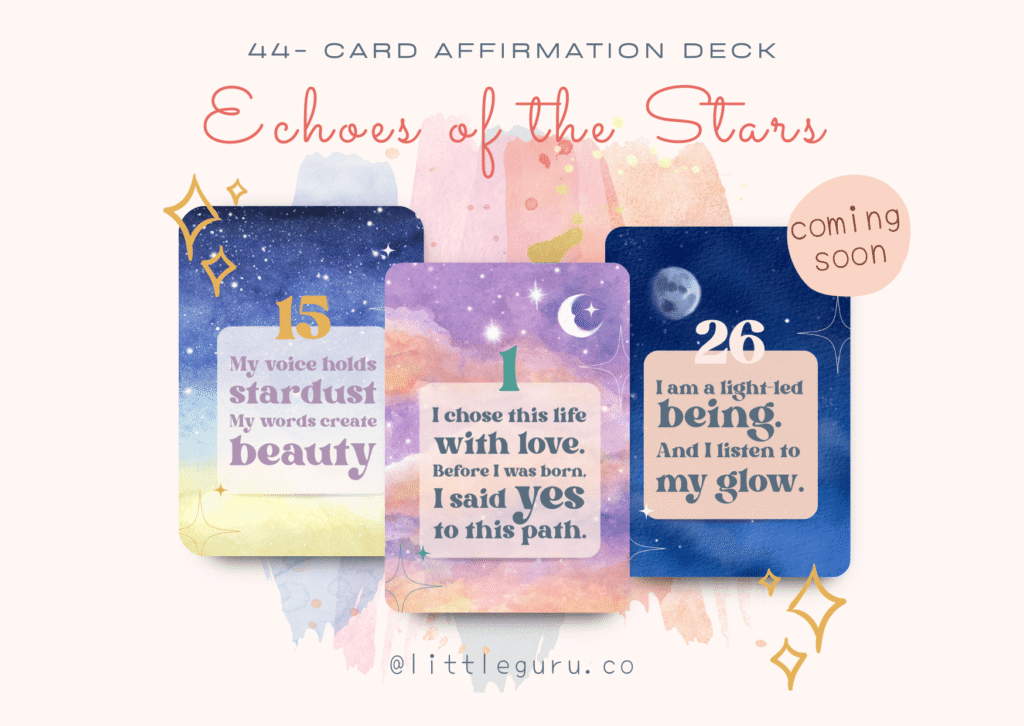 Preview of Echoes of the Stars affirmation deck by Little Guru & Co., featuring three colorful cards with spiritual affirmations for children.