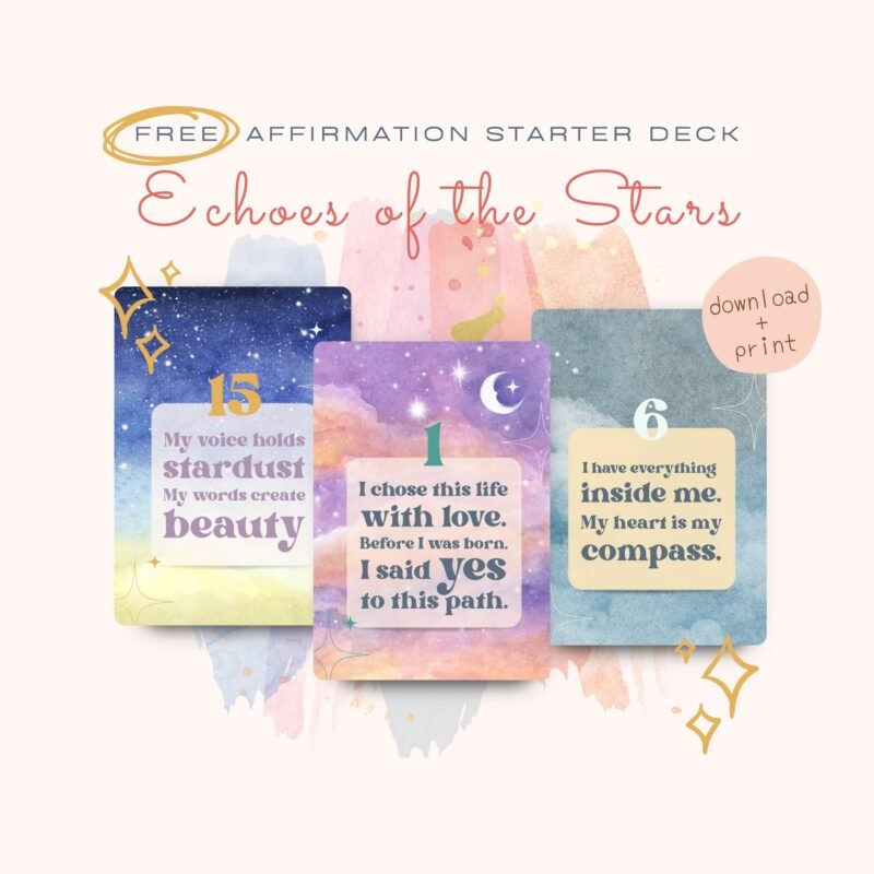 Printable affirmation cards for kids from the Echoes of the Stars deck featuring soulful affirmations and gentle rituals for parent-child connection.